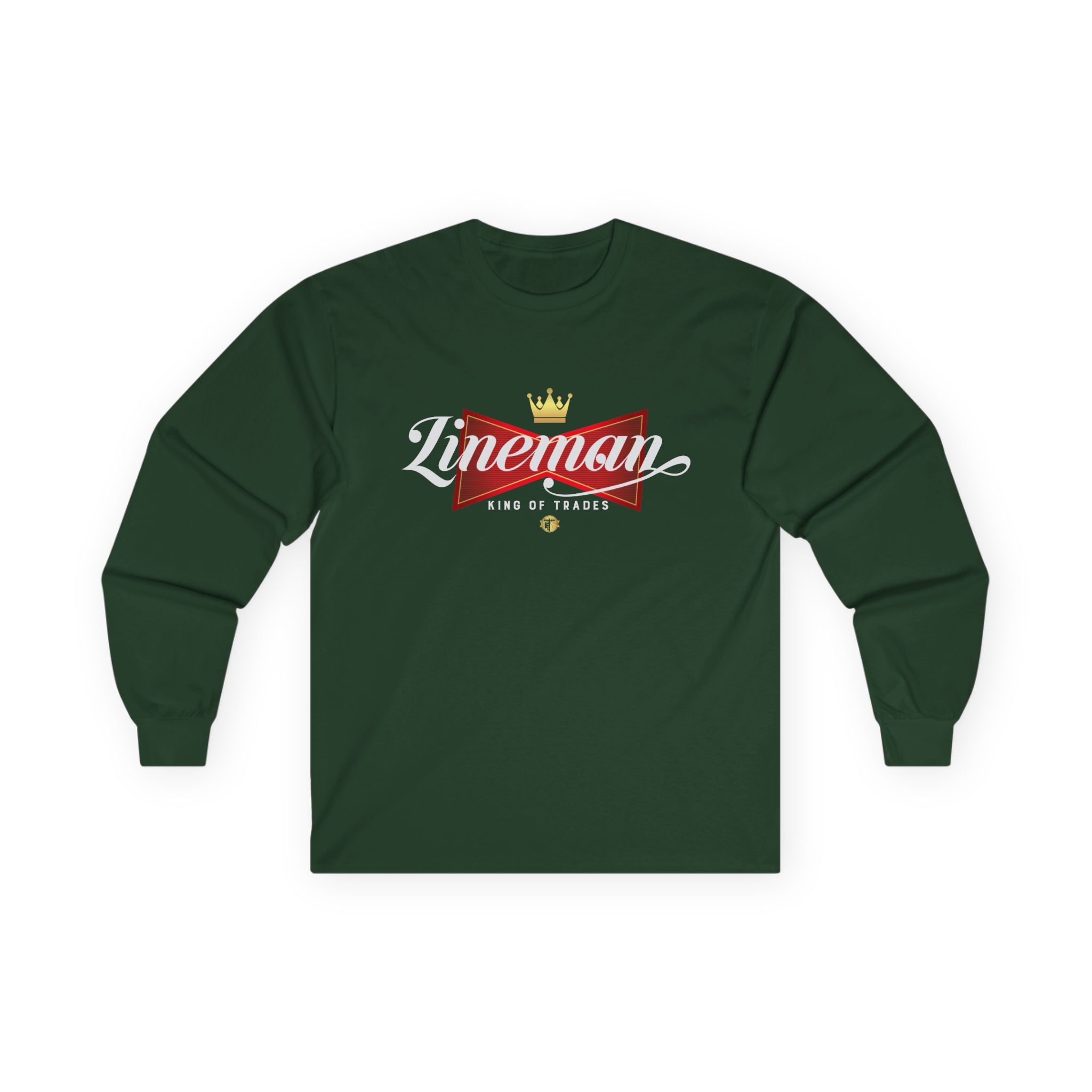 Lineman Gift- Long Sleeve Tee - King of Trades, Perfect Gift for Lineman, Father's Day, Birthday's, or Retirements
