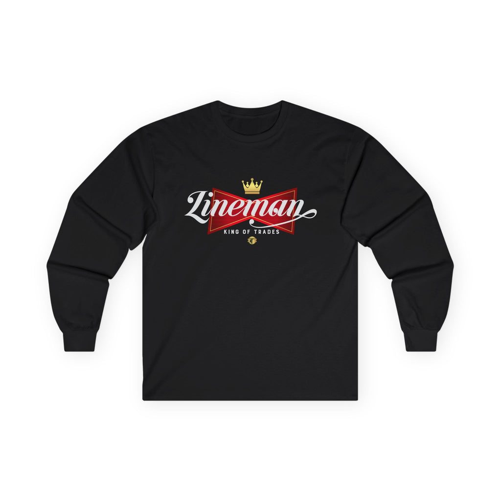 Lineman Gift- Long Sleeve Tee - King of Trades, Perfect Gift for Lineman, Father's Day, Birthday's, or Retirements