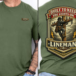 Lineman Shirt Built to Keep the Lights On Back Print Tee in Military Green shirt color