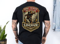Lineman Shirt Built to Keep the Lights On Back Print Tee Black shirt color