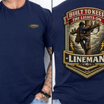 Lineman Shirt Built to Keep the Lights On Back Print Tee in Navy shirt color