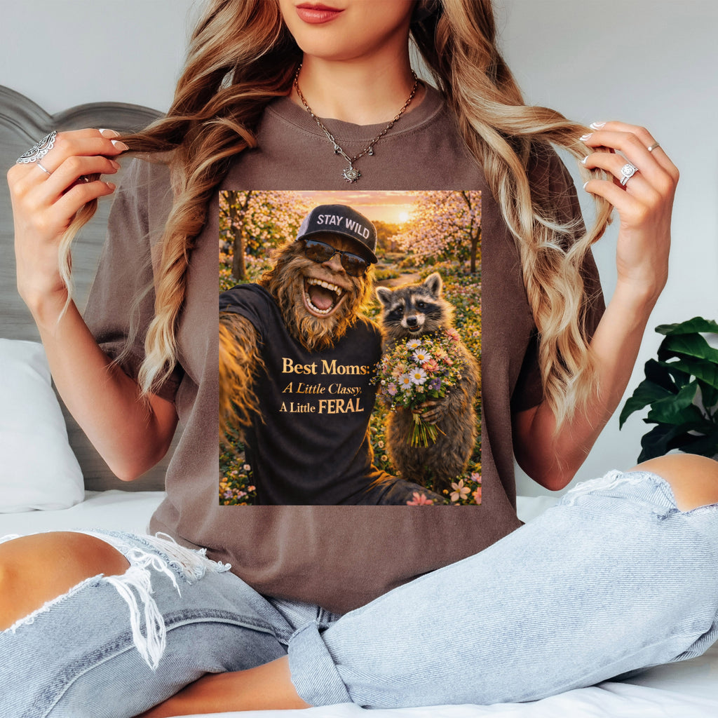 Funny Mom Sasquatch Shirt – Best Moms A Little Classy A Little Feral Tee in Espresso shirt color