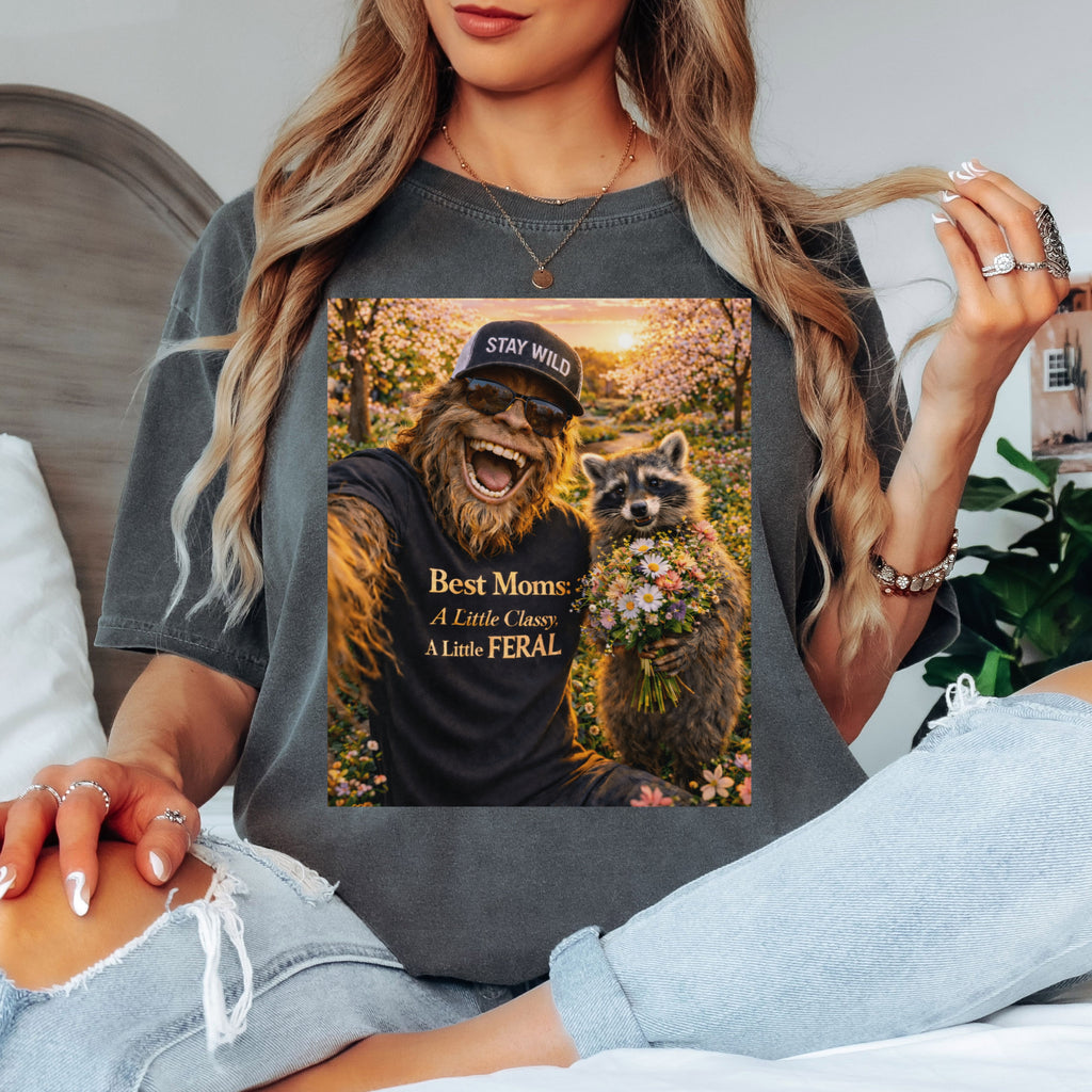Funny Mom Sasquatch Shirt – Best Moms A Little Classy A Little Feral Tee in Blossom shirt color
