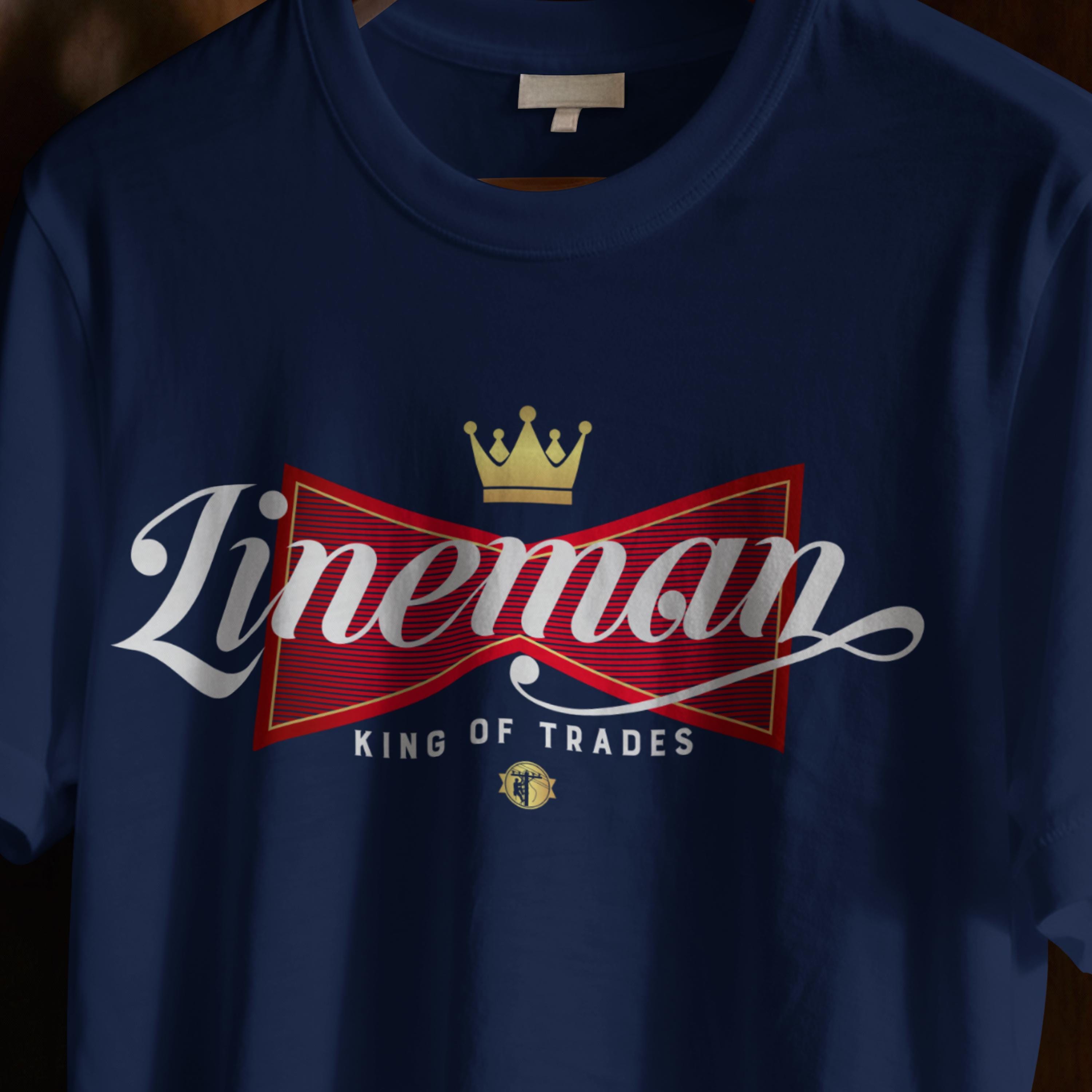 King of Trades Lineman Shirt, Power Lineworker Gift