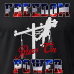 Patriotic Lineman Shirt, Freedom Runs On Power, Journeyman Electrical Worker Tee