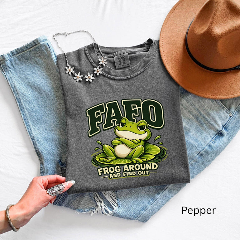 Funny Frog Shirt, Sarcastic FAFO Frog Around And Find Out Tee, Comfort Colors 1717