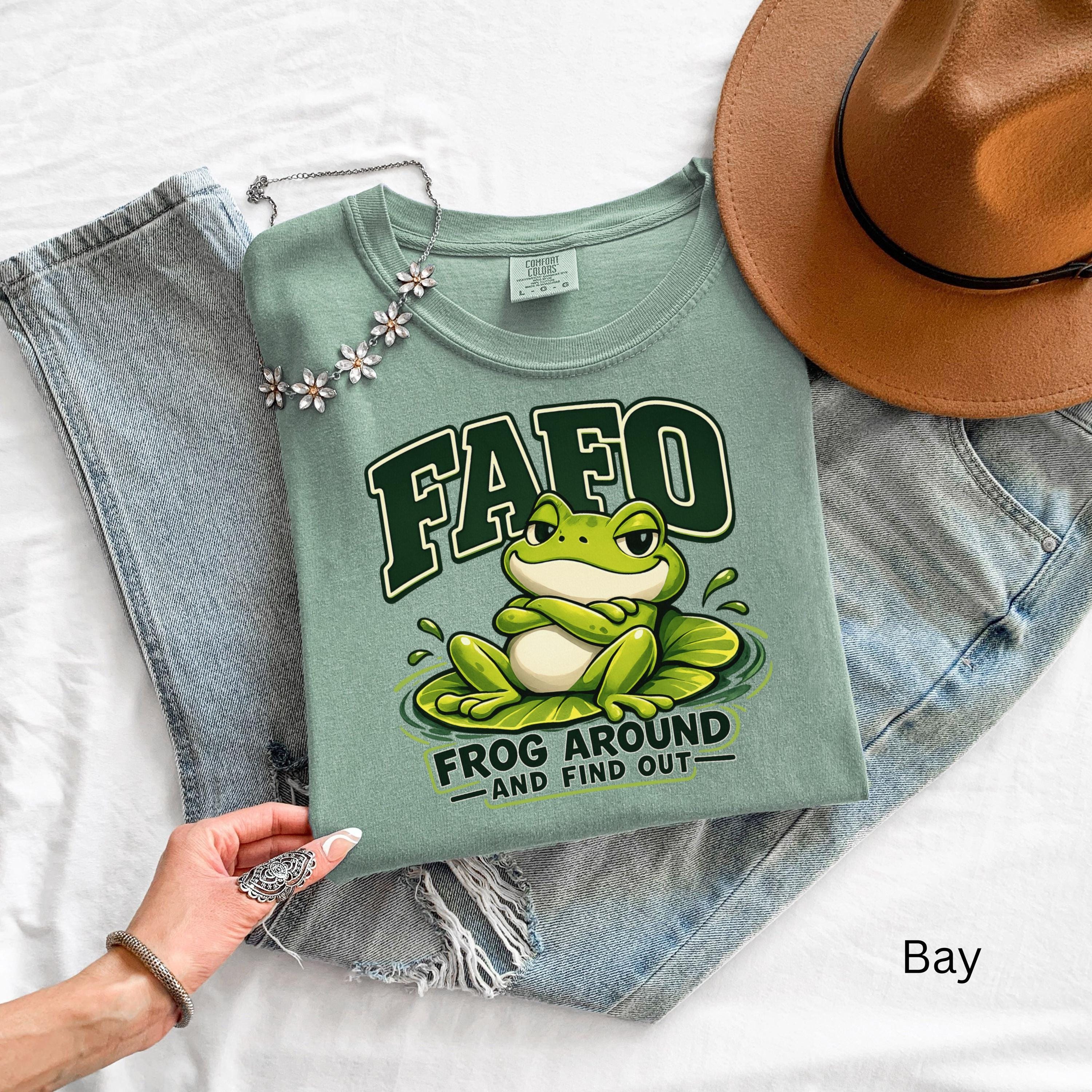 Funny Frog Shirt, Sarcastic FAFO Frog Around And Find Out Tee, Comfort Colors 1717