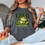 Funny Frog Shirt, Sarcastic FAFO Frog Around And Find Out Tee, Comfort Colors 1717
