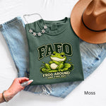 Funny Frog Shirt, Sarcastic FAFO Frog Around And Find Out Tee, Comfort Colors 1717